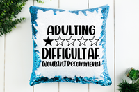 Adulting Difficult AF Sequin Pillow