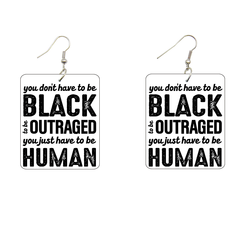 Black Outrage - You Just Have to Be Human Wooden Earrings