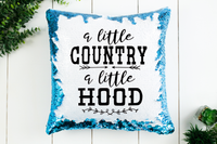 A Little Country a Little Hood Sequin Pillow