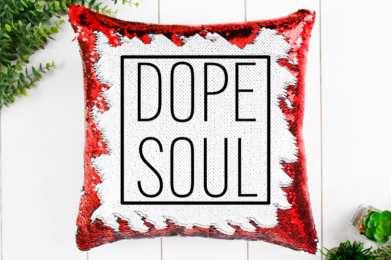 Dope Soul Sequin Pillow