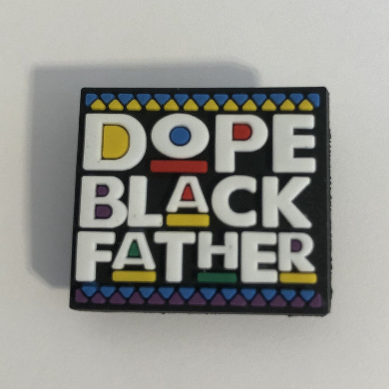 Dope Black Father Shoe Charm