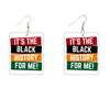 It's The Black History For Me Rectangle Wooden Earrings