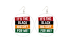 It's The Black History For Me Wooden Earrings