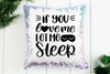 Let Me Sleep Sequin Pillow