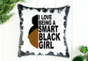 I Love Being a Smart Black Girl Sequin Pillow