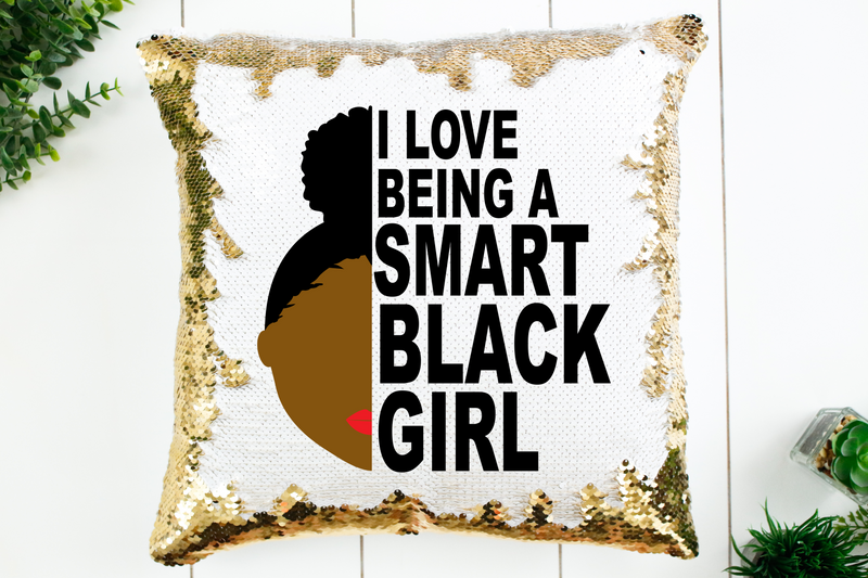 I Love Being a Smart Black Girl Sequin Pillow