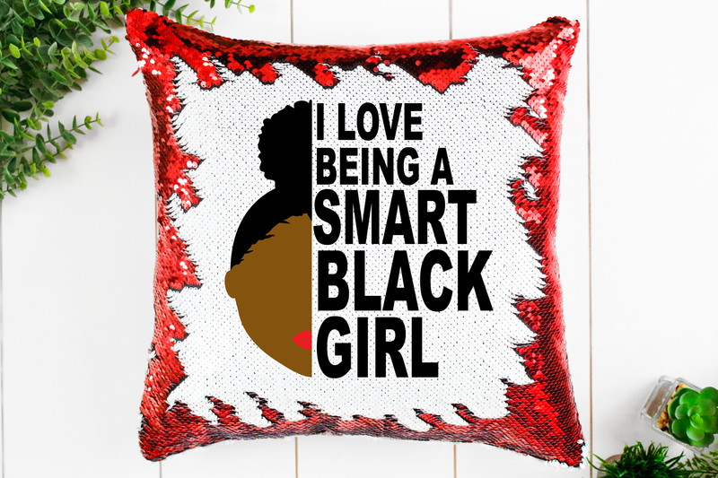 I Love Being a Smart Black Girl Sequin Pillow