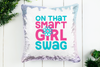 Smart Girl Swag Sequin Pillow