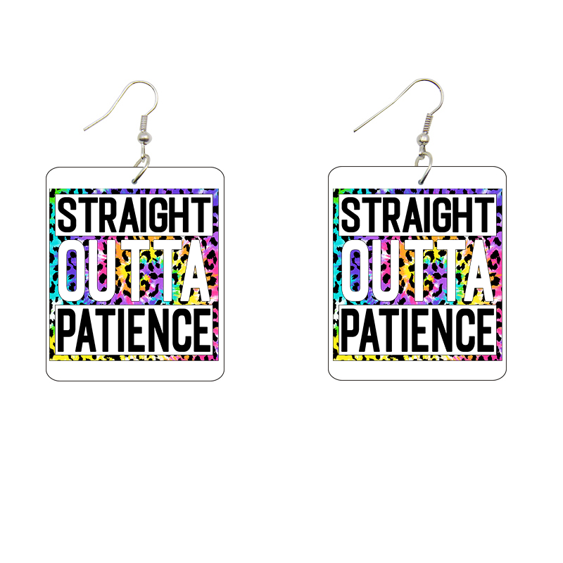 Straight Outta Patience Wooden Earrings