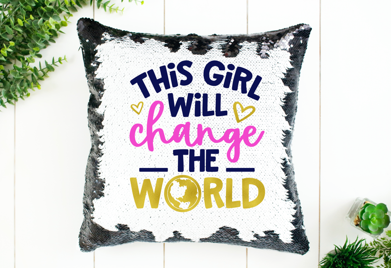 This Girl Will Change The World Sequin Pillow