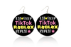 TikTok & Roblox Wooden Earrings (Kids/Tween - 5cm)